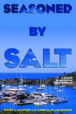 Seasoned by Salt de Jerry L. Mashaw