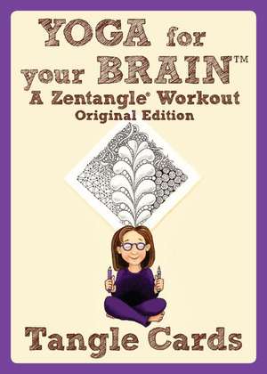 Yoga for Your Brain Tangle Cards: Wooden Cut-Out Projects for Every Season de Sandy Steen Bartholomew CZT