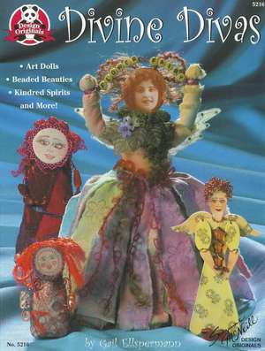 Divine Divas: Artful Dolls de Gail Ellspermann