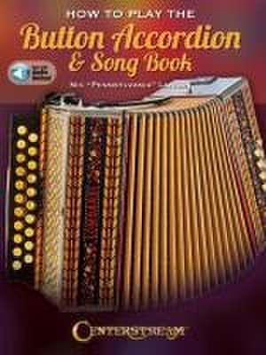 How to Play the Button Accordion & Song Book - Book with Online Audio by Nic Pennsylvania Landon de Nic Pennsylvania Landon