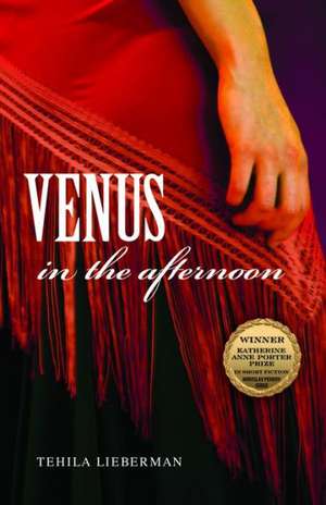 Venus in the Afternoon de Tehila Lieberman