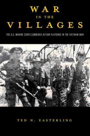 War in the Villages de Ted N Easterling