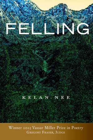 Felling de Kelan Nee