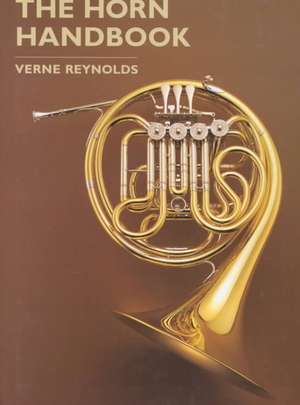 The Horn Handbook de Verne Reynolds