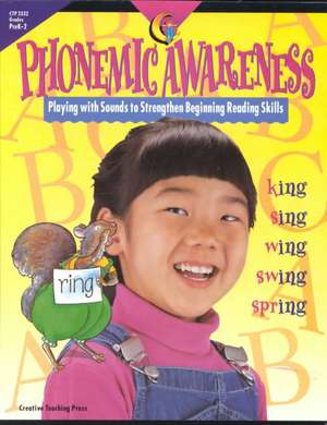 Phonemic Awareness: Playing with Sounds to Strengthen Beginning Reading Skills de Jo Fitzpatrick