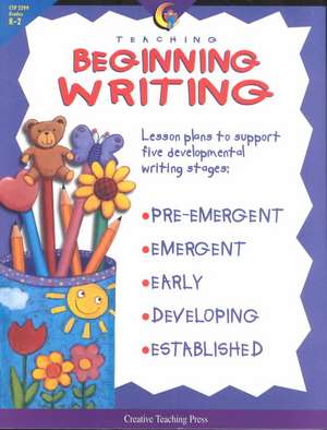 Teaching Beginning Writing de Jo Fitzpatrick