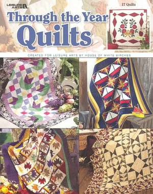 Through the Year Quilts (Leisure Arts #3487) de Drg Dynamic Resource