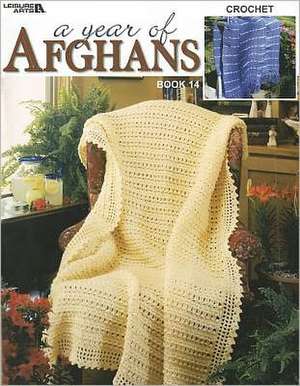 A Year of Afghans, Book 14 de Leisure Arts