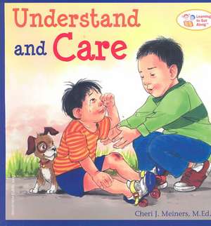 Understand and Care de Cheri J Meiners