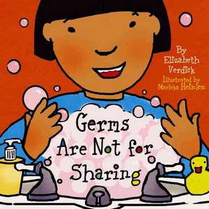 Germs Are Not for Sharing Board Book de Elizabeth Verdick