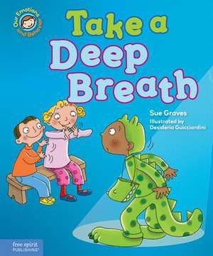 Take a Deep Breath de Sue Graves