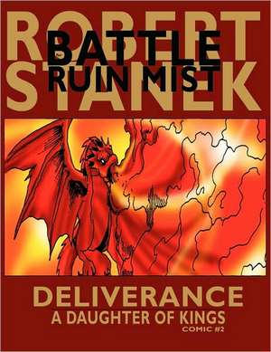 Deliverance (A Daughter of Kings, Comic #2) de Robert Stanek