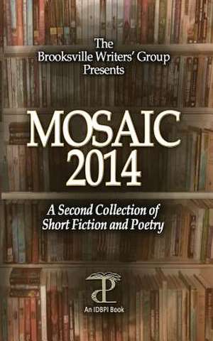 Mosaic 2014 de Brooksville Writers' Group