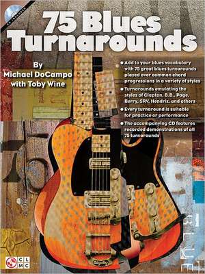 75 Blues Turnarounds Book/Online Audio [With CD (Audio)] de Toby Wine