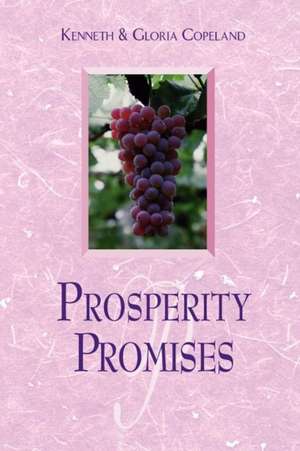 Prosperity Promises de Kenneth Copeland