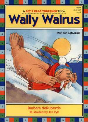 Wally Walrus de Barbara deRubertis