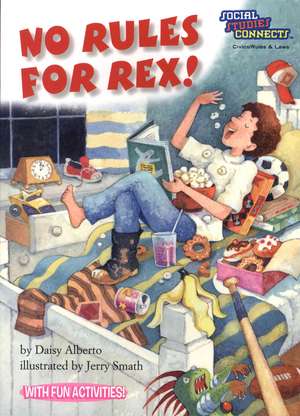 No Rules for Rex! de Daisy Alberto