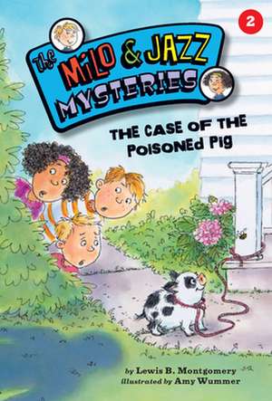 The Case of the Poisoned Pig de Lewis B. Montgomery