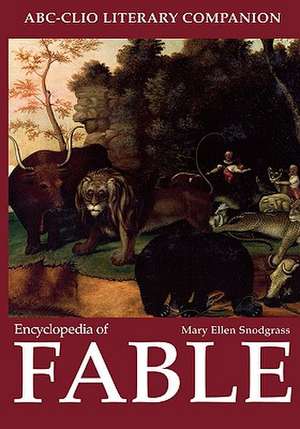 Encyclopedia of Fable de Mary Ellen Snodgrass