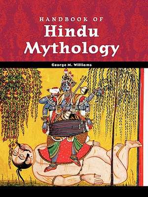 Handbook of Hindu Mythology de George M. Williams