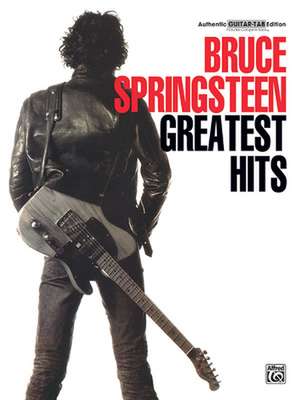 Bruce Springsteen -- Greatest Hits: Authentic Guitar Tab de Bruce Springsteen