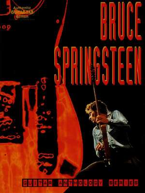 Bruce Springsteen -- Guitar Anthology de Bruce Springsteen