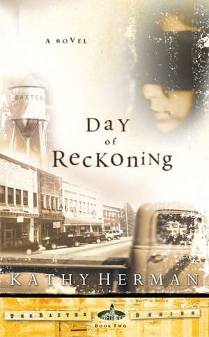 The Day of Reckoning de Kathy Herman