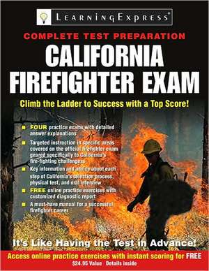 California Firefighter Exam de Editors of Learningexpress