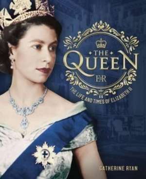 The Queen de Catherine Ryan