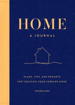 Home: A Journal de The Khalighis