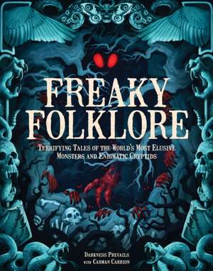 Freaky Folklore de Darkness Prevails