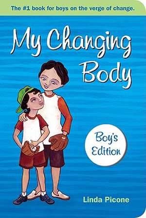 My Changing Body de Linda Picone