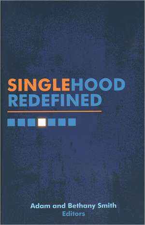 Singlehood Redefined