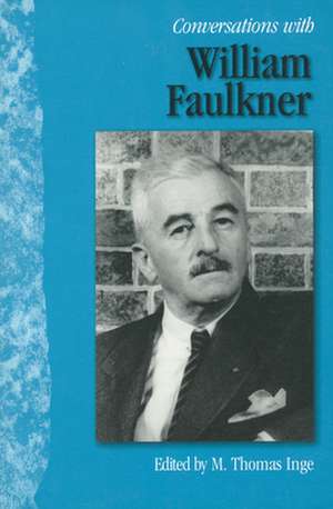 Conversations with William Faulkner de M. Thomas Inge