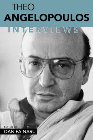 Theo Angelopolous: Interviews de Dan Fainaru