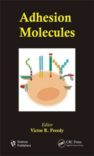 Adhesion Molecules de Victor R. Preedy