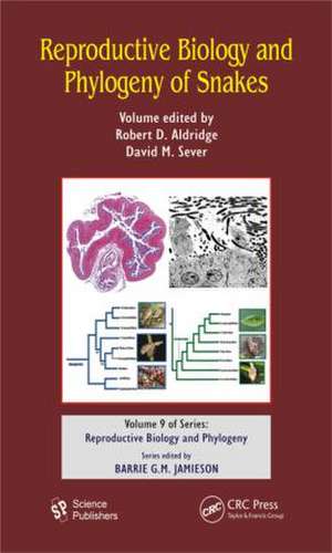 Reproductive Biology and Phylogeny of Snakes de Robert D. Aldridge