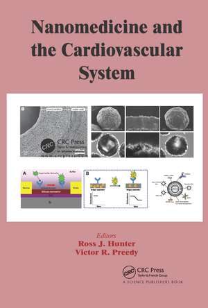 Nanomedicine and the Cardiovascular System de Ross J. Hunter