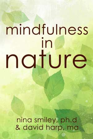 Mindfulness in Nature de David Harp