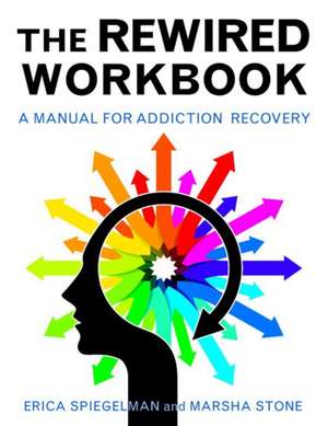 Rewired Workbook de Erica Spiegelman