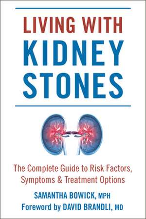 Living with Kidney Stones de Samantha Bowick