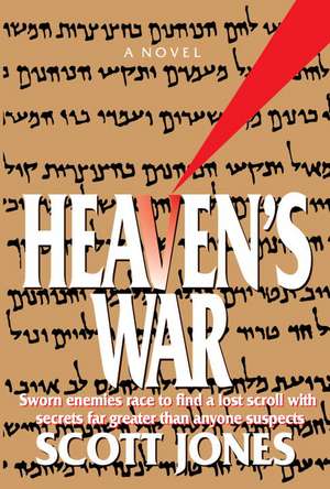 Heaven's War de Scott Jones