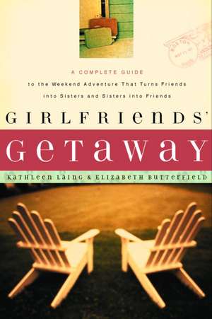 Girlfriends_ Getaway de Elizabeth Butterfield