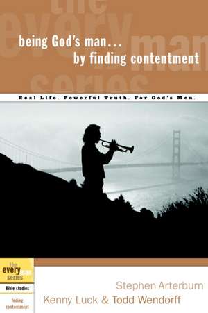 Being God's Man by Finding Contentment de Stephen Arterburn