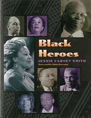 Black Heroes de Jessie Carney Smith