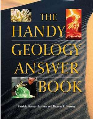 The Handy Geology Answer Book de Patricia Barnes-Svarney