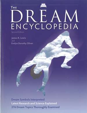 The Dream Encyclopedia: Second Edition de James R. Lewis