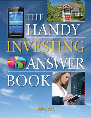 The Handy Investing Answer Book de Paul A. Tucci