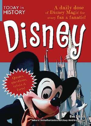 Today in History: Disney de Eve Zibart