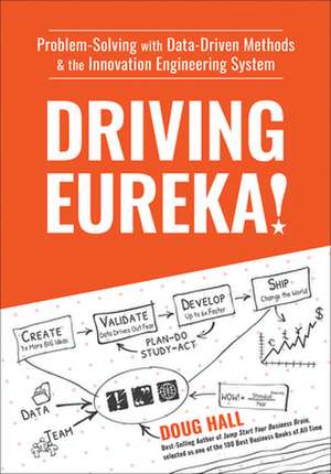 Driving Eureka! de Doug Hall